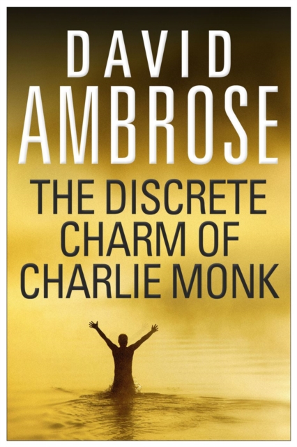 The Discrete Charm Of Charlie Monk, EPUB eBook