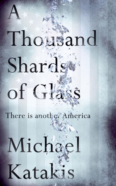 A Thousand Shards of Glass, Hardback Book