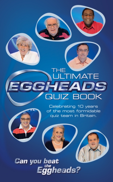 The Ultimate Eggheads Quiz Book, Hardback Book