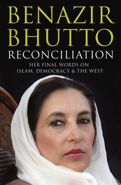 Reconciliation : Islam, Democracy and the West, EPUB eBook