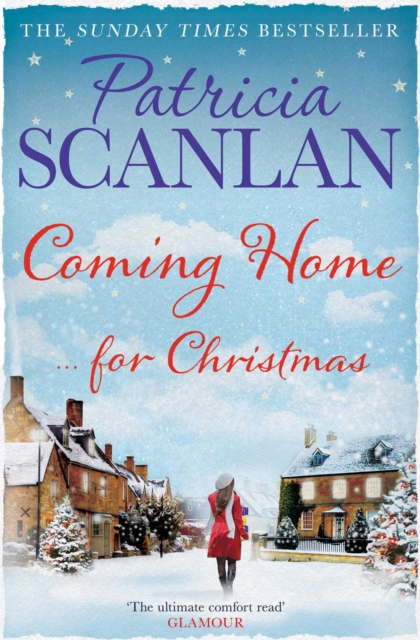 Coming Home : Warmth, wisdom and love on every page - if you treasured Maeve Binchy, read Patricia Scanlan, Paperback / softback Book