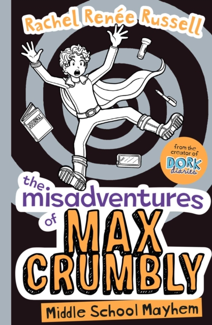 The Misadventures of Max Crumbly 2 : Middle School Mayhem, EPUB eBook