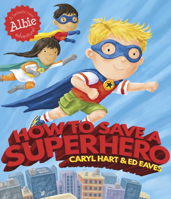 How to Save a Superhero, Paperback / softback Book