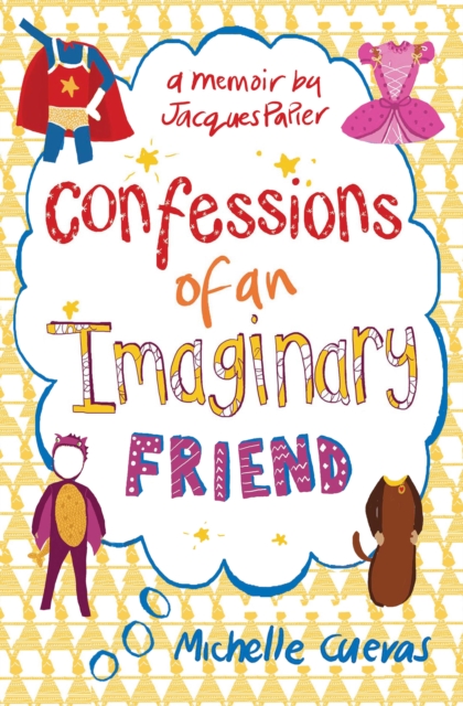 Confessions of an Imaginary Friend, Paperback / softback Book