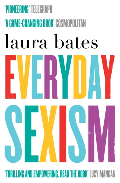 Everyday Sexism, Paperback / softback Book