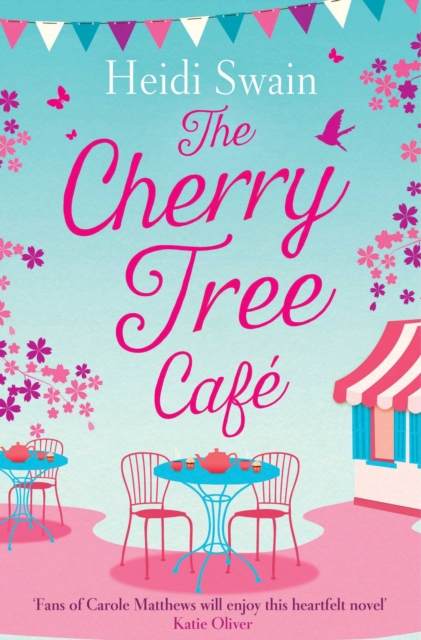 The Cherry Tree Cafe : Cupcakes, crafting and love - the perfect summer read for fans of Bake Off, EPUB eBook