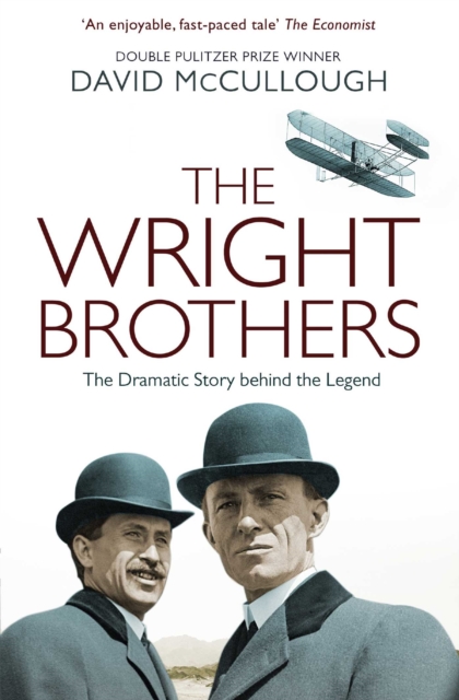 The Wright Brothers : The Dramatic Story-Behind-the-Story, EPUB eBook