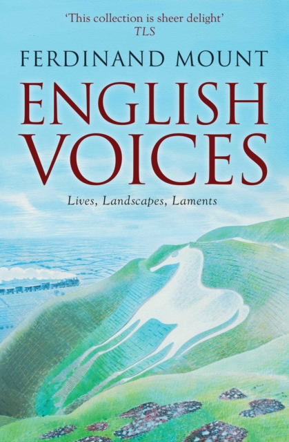 English Voices : Lives, Landscapes, Laments, EPUB eBook