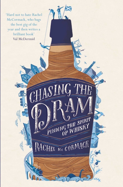 Chasing the Dram : Finding the Spirit of Whisky, EPUB eBook