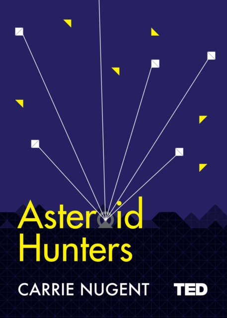 Asteroid Hunters, Hardback Book