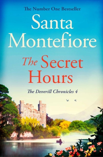 The Secret Hours : Family secrets and enduring love - from the Number One bestselling author (The Deverill Chronicles 4), EPUB eBook