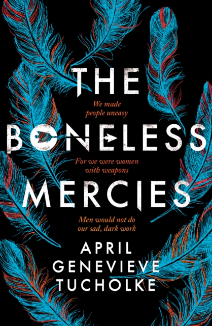 The Boneless Mercies, Paperback / softback Book