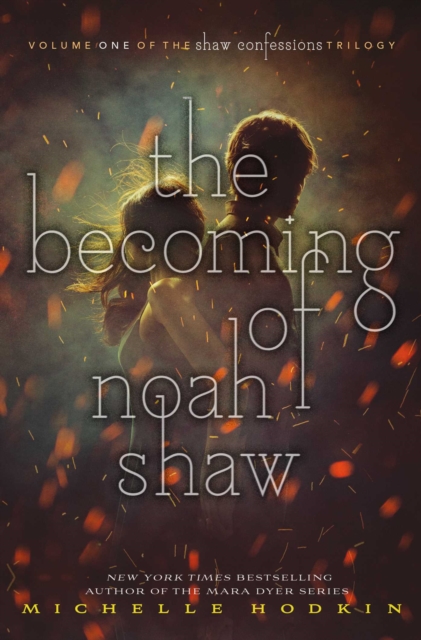 The Becoming of Noah Shaw, Paperback / softback Book