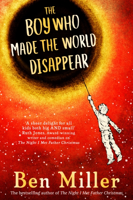 The Boy Who Made the World Disappear, Hardback Book