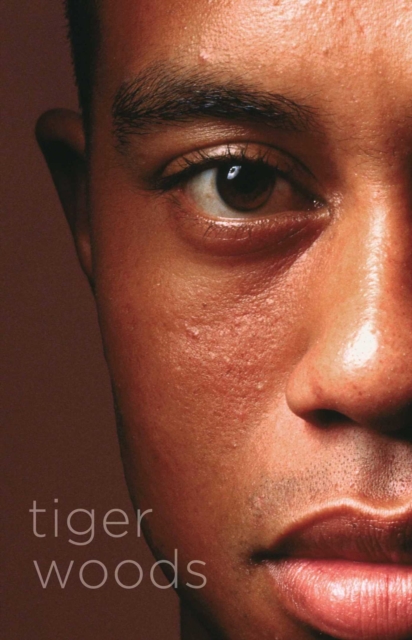 Tiger Woods : Shortlisted for the William Hill Sports Book of the Year 2018, Hardback Book