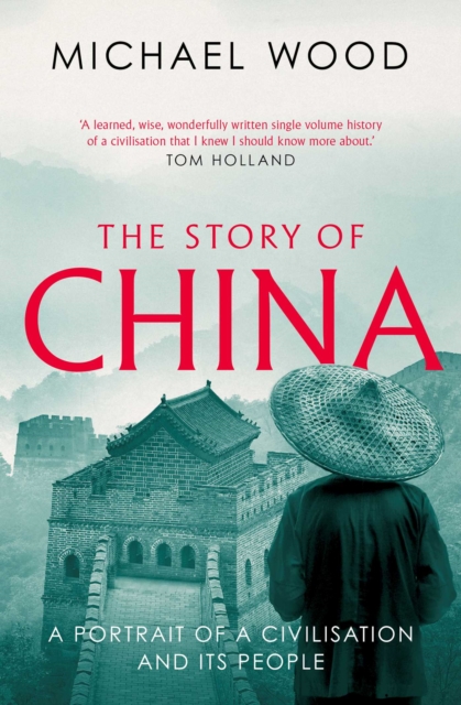 The Story of China : A portrait of a civilisation and its people, Paperback / softback Book