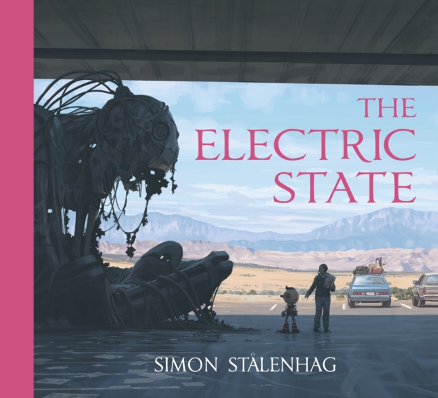 The Electric State, Hardback Book