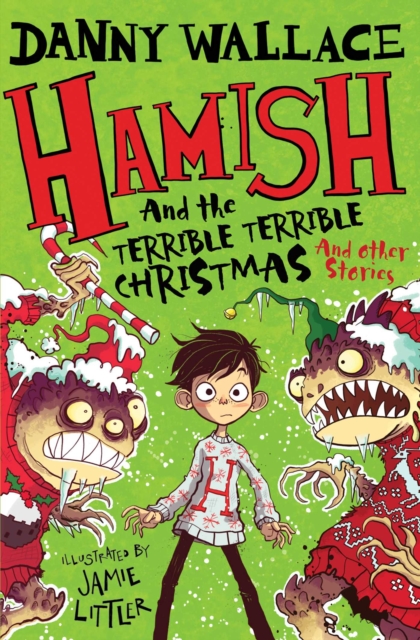 Hamish and the Terrible Terrible Christmas and Other Stories, Paperback / softback Book