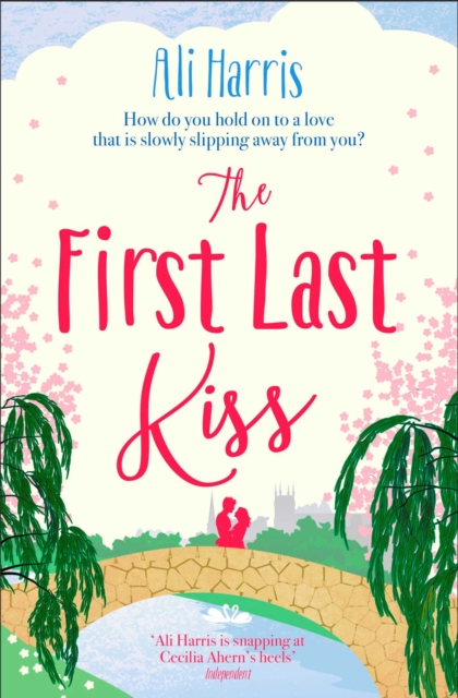 The First Last Kiss, Paperback / softback Book