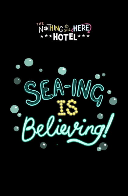 Sea-ing is Believing!, Paperback / softback Book