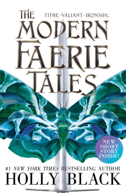The Modern Faerie Tales : Tithe; Valiant; Ironside, Paperback / softback Book