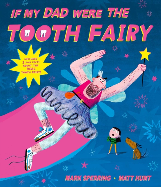 If My Dad Were The Tooth Fairy : perfect for Father's Day!, Paperback / softback Book