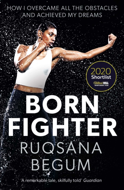Born Fighter : SHORTLISTED FOR THE WILLIAM HILL SPORTS BOOK OF THE YEAR PRIZE, EPUB eBook