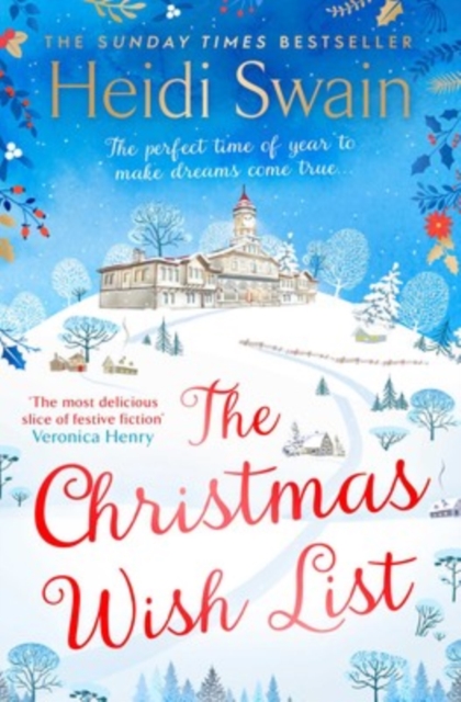 The Christmas Wish List : The perfect feel-good festive read to settle down with this winter, Paperback / softback Book