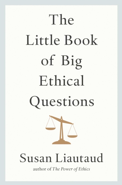 The Little Book of Big Ethical Questions, Hardback Book