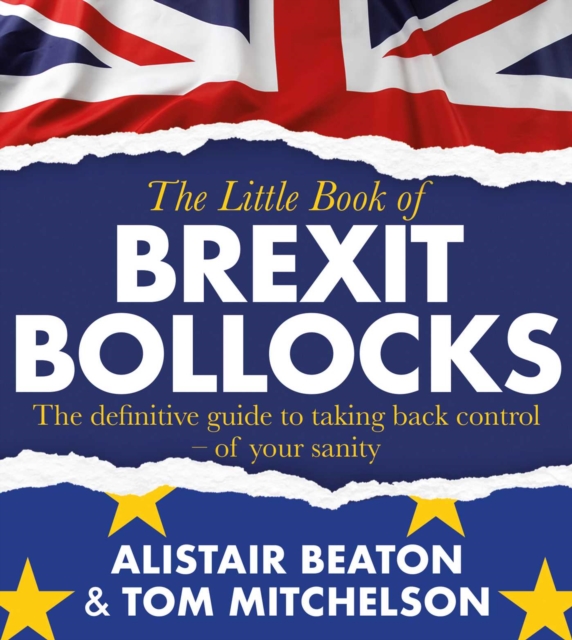 The Little Book of Brexit Bollocks, Paperback / softback Book