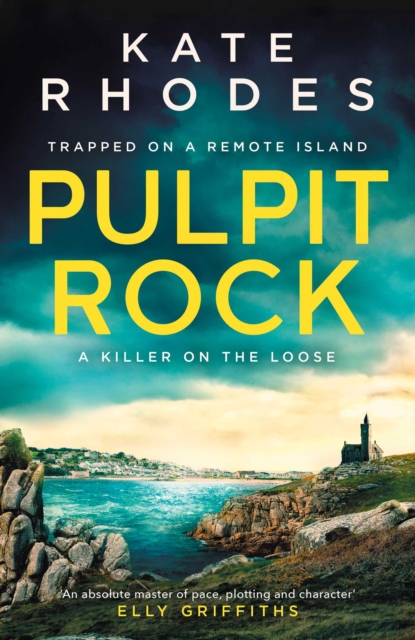 Pulpit Rock : The Isles of Scilly Mysteries: 4, EPUB eBook