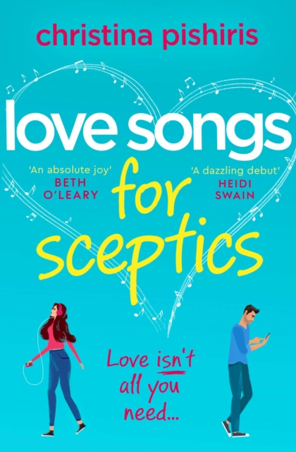 Love Songs for Sceptics : A laugh-out-loud love story you won't want to miss!, Paperback / softback Book