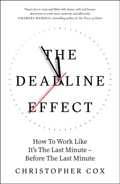 The Deadline Effect, Paperback / softback Book