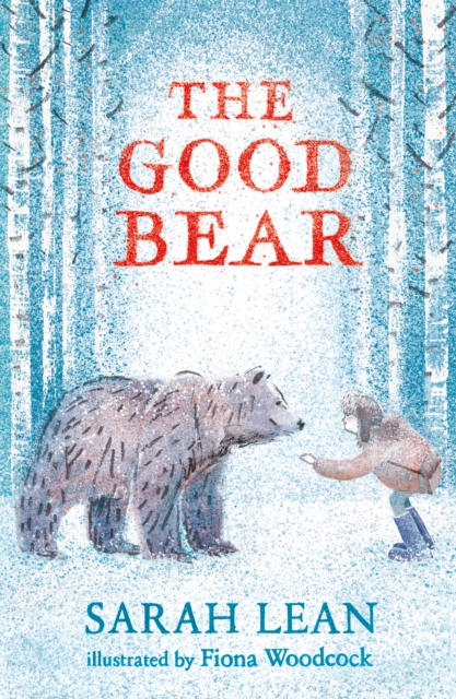 The Good Bear, Hardback Book