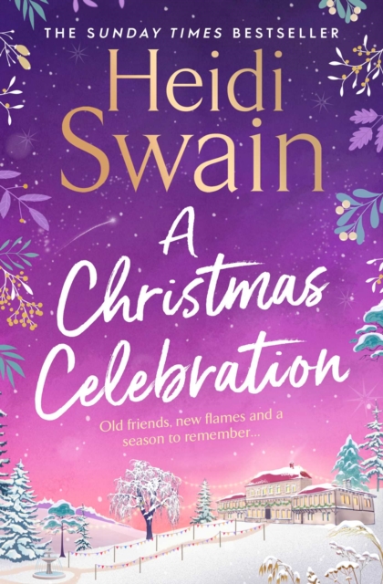 A Christmas Celebration : the cosiest, most joyful novel you'll read this Christmas, Paperback / softback Book