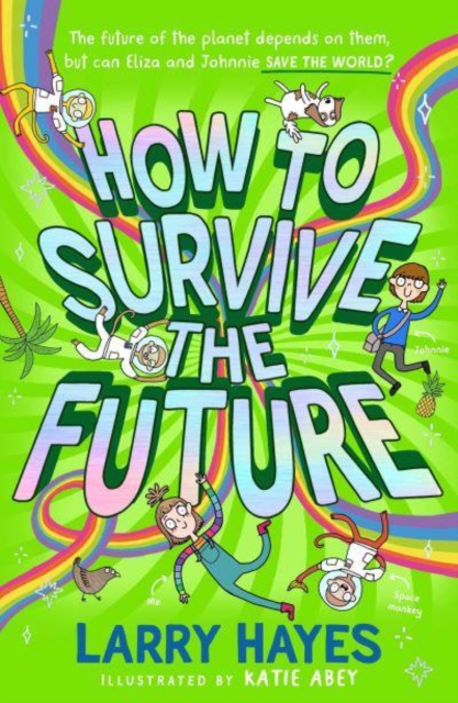 How to Survive The Future, Paperback / softback Book
