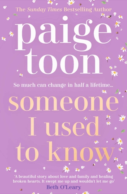 Someone I Used to Know : The gorgeous new love story with a twist, from the bestselling author, Paperback / softback Book