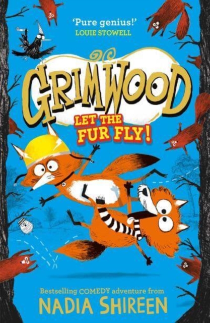 Grimwood: Let the Fur Fly! : the brand new wildly funny adventure - laugh your head off!, Paperback / softback Book