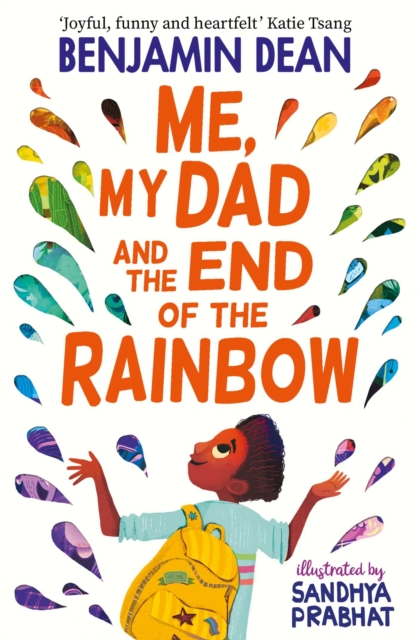 Me, My Dad and the End of the Rainbow : The most joyful book you'll read this year!, EPUB eBook