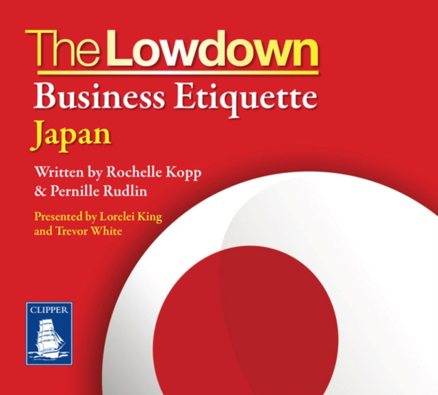 The Lowdown: Business Etiquette - Japan, CD-Audio Book