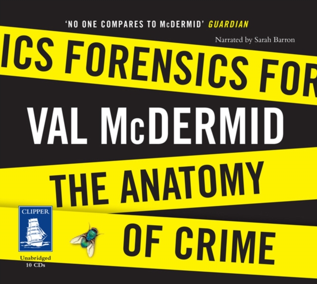 Forensics : The Anatomy of Crime, CD-Audio Book