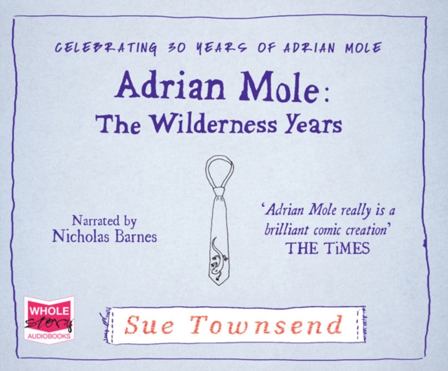 Adrian Mole: The Wilderness Years, CD-Audio Book