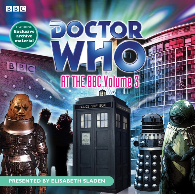 Doctor Who At The BBC : Volume 3: Now And Then, eAudiobook MP3 eaudioBook