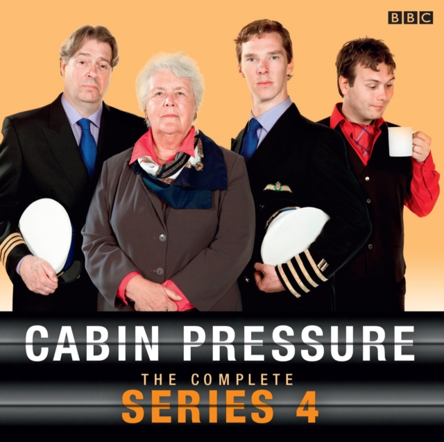 Cabin Pressure: The Complete Series 4 : A full-cast BBC Radio Comedy, CD-Audio Book