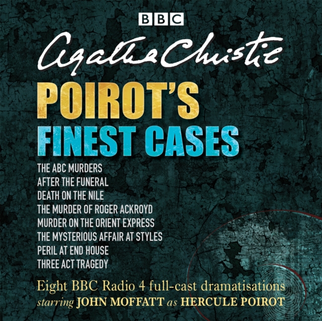 Poirot’s Finest Cases : Eight full-cast BBC radio dramatisations, CD-Audio Book