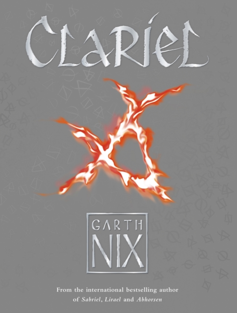 Clariel : Prequel to the internationally bestselling Old Kingdom fantasy series, Hardback Book