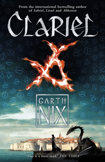 Clariel : Prequel to the internationally bestselling Old Kingdom fantasy series, Paperback / softback Book