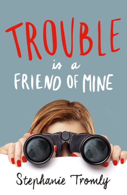 Trouble is a Friend of Mine, EPUB eBook