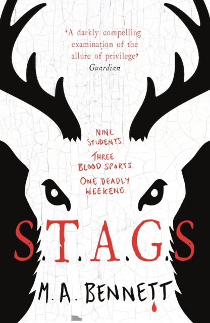 STAGS : Nine students. Three blood sports. One deadly weekend., EPUB eBook