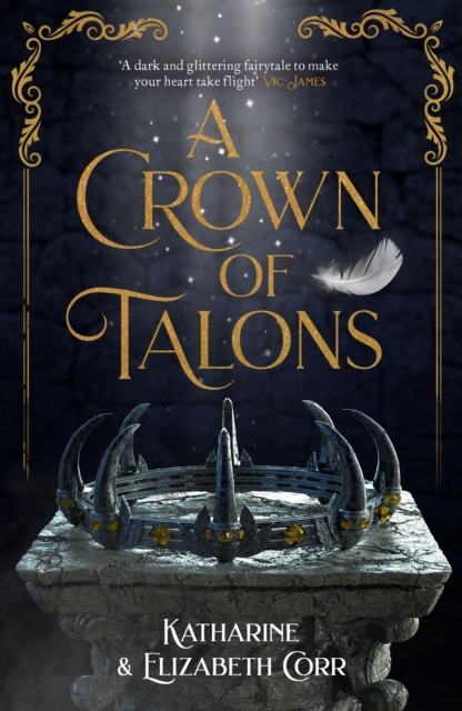 A Crown of Talons : Throne of Swans Book 2, Paperback / softback Book